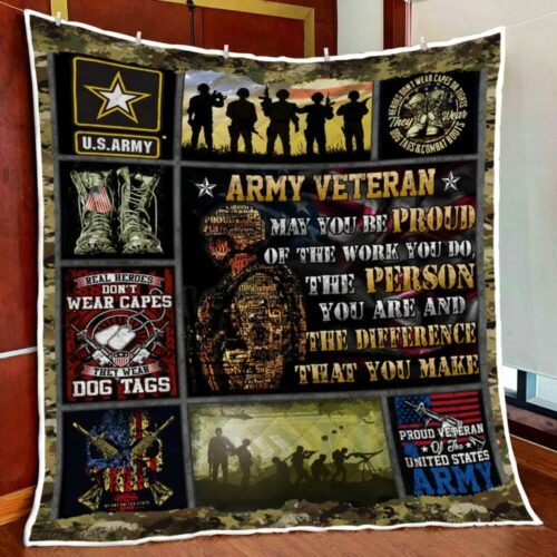 Army Veteran – May you be Proud Quilt Blanket