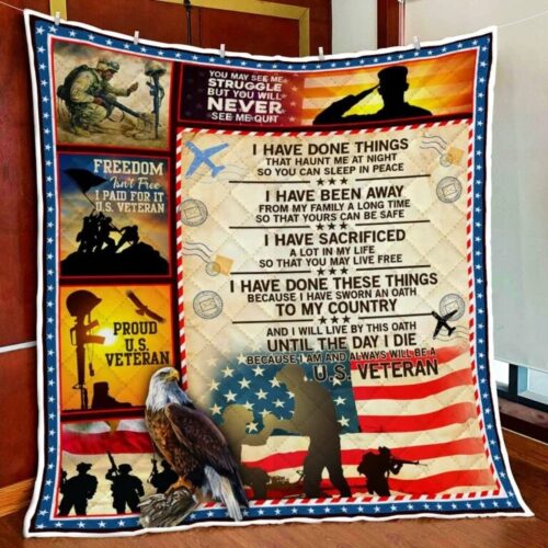 I Have Done Things That Haunt Me At Night. Proud U.S. Veteran Quilt Blanket