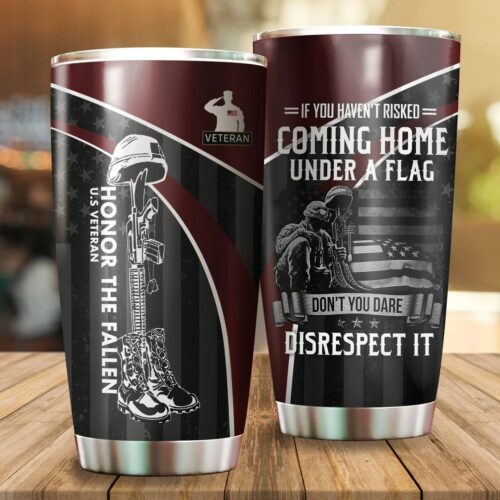 VETERAN HONOR THE FALLEN COMING HOME UNDER A FLAG SOLDIER STAINLESS STEEL TUMBLER PROUD MILITARY - TBL-CR-01