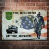 Us Army This We'll Defend Any Time Anywhere Metal Sign