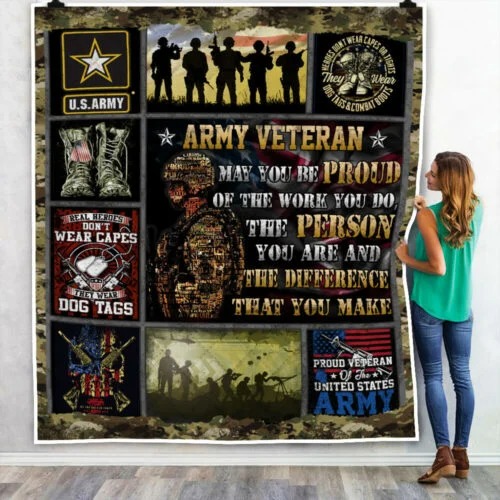 Army Veteran – May you be Proud Quilt Blanket