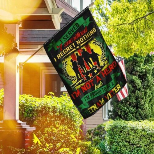 I Regret Nothing Not Hero Vietnam Veteran Proud Vietnam Veteran Flag