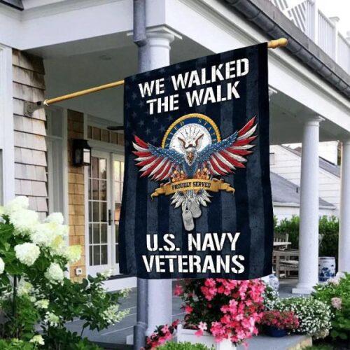 U.S VETERAN, I WALKED THE WALK - FLAG